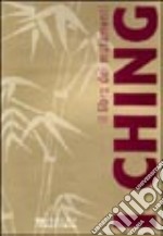 I Ching. Il libro dei mutamenti libro