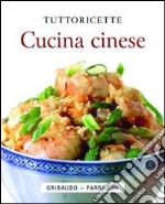 Cucina cinese. Ediz. illustrata