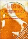 Birra artigianale. Ediz. illustrata libro