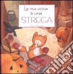 La mia vicina è una strega libro