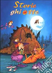 Storie ghiotte libro