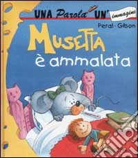 Musetta è ammalata libro