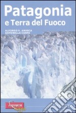 Patagonia e Terra del Fuoco