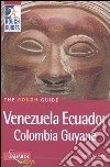 Venezuela, Ecuador, Colombia, Guyane libro