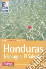 Honduras, Nicaragua, El Salvador