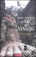 Guida completa all'ABC del viaggio