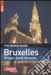 Bruxelles. Bruges, Gand, Anversa libro