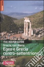 Grecia, con Atene. Egeo e Grecia centro-settentrionale libro