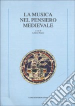 La musica nel pensiero medievale libro