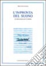 L'impronta del suono. La mia musica per il cinema. Con videocassetta libro