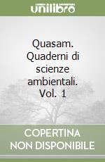 Quasam. Quaderni di scienze ambientali. Vol. 1