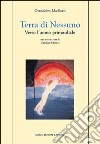 Terra di nessuno. Verso l'uomo primordiale libro