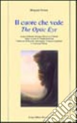 Il cuore che vede-The Optic Eye libro