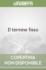 Il termine fisso libro