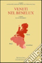 Veneti nel Benelux libro