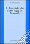 Di lemmi del riso e altri saggi su Pirandello libro di Cantelmo Marinella