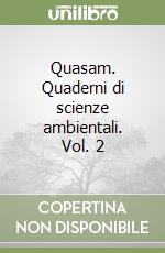 Quasam. Quaderni di scienze ambientali. Vol. 2