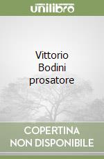 Vittorio Bodini prosatore libro