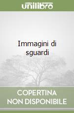 Immagini di sguardi