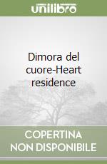 Dimora del cuore-Heart residence