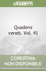 Quaderni veneti. Vol. 41 libro