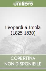 Leopardi a Imola (1825-1830) libro