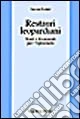 Restauri leopardiani. Studi e documenti per l'Epistolario