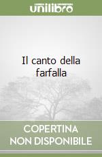 Il canto della farfalla libro