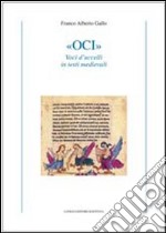 «Oci». Voci d'uccelli in testi medievali libro