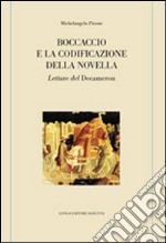 Boccaccio e la codificazione della novella. Letture del Decameron libro