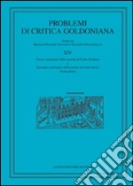 Problemi di critica goldoniana. Numero speciale. Vol. 14 libro