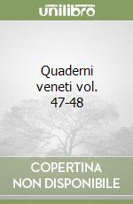 Quaderni veneti vol. 47-48 libro