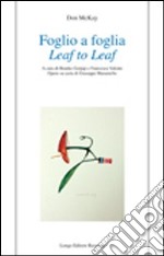 Foglio a foglia-Leaf to leaf libro