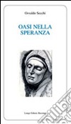 Oasi nella speranza libro di Secchi Osvaldo