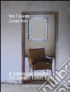 Il canto capovolto-The upside-down song. Ediz. bilingue libro