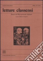 Letture classensi. Vol. 40: Dante nel Risorgimento italiano libro