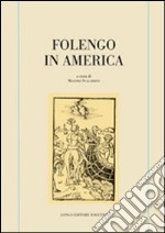 Folengo in America libro