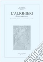 L'Alighieri. Rassegna dantesca. Vol. 40 libro