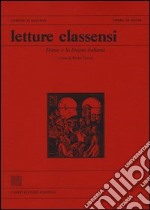 Letture classensi. Vol. 41: Dante e la lingua italiana libro