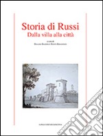 Storia di Russi. Dalla villa alla città libro