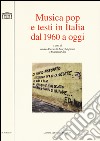 Musica pop e testi in italia dal 1960 a oggi libro