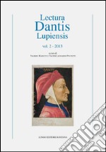 Lectura Dantis Lupiensis (2013). Vol. 2 libro