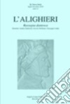 L'Alighieri. Rassegna dantesca. Vol. 44 libro di Bellomo S. (cur.) Carrai S. (cur.) Ledda G. (cur.)