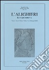 L'Alighieri. Rassegna dantesca. Vol. 45 libro di Bellomo S. (cur.) Carrai S. (cur.) Ledda G. (cur.)