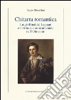 Chitarra romantica. Luigi (Rinaldo) Legnani e il virtuosismo strumentale nell'Ottocento libro