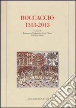 Boccaccio (1313-2013). Ediz. multilingue