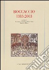 Boccaccio (1313-2013). Ediz. multilingue libro