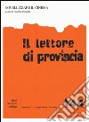 Il lettore di provincia. Vol. 144: Novellizzare il cinema libro di Ciccotti E. (cur.)