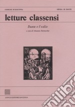 Letture classensi. Vol. 44: Dante e l'esilio libro