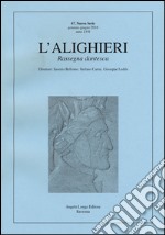 L'Alighieri. Rassegna dantesca. Vol. 47 libro